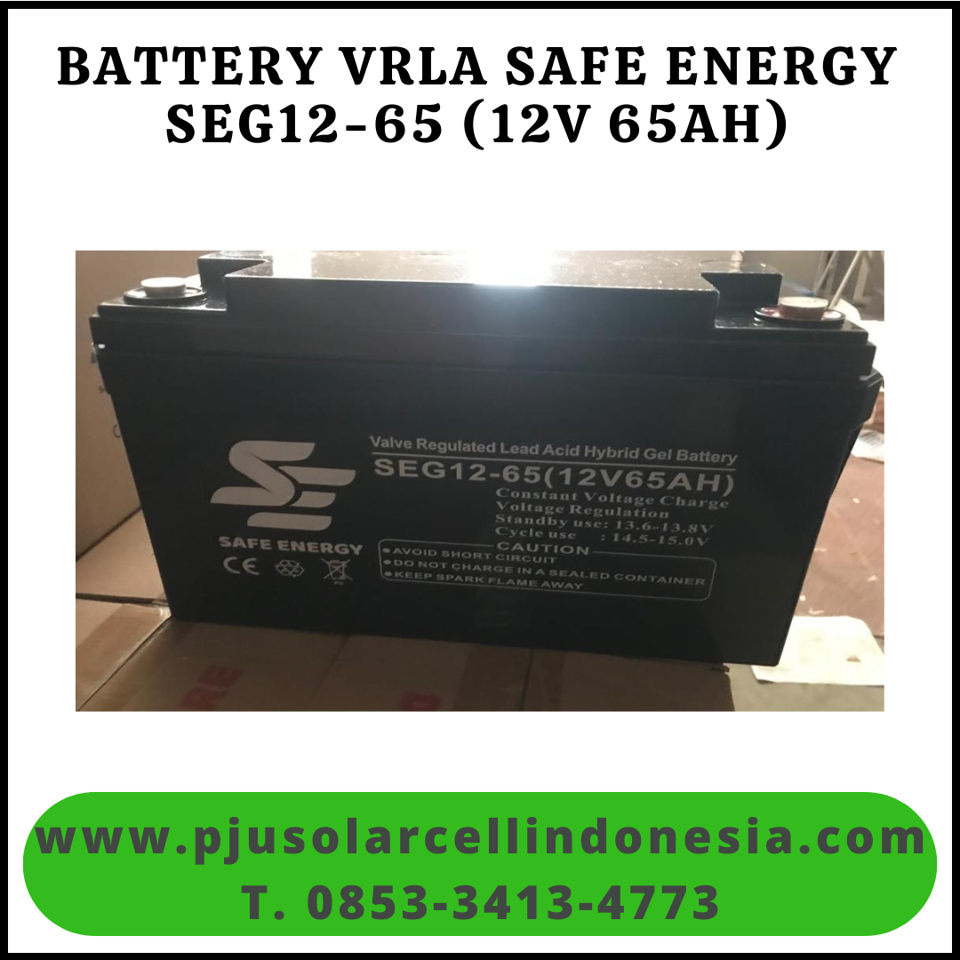 BATERAI VRLA SAFE ENERGY 12V 65AH (SEG12 – 65)